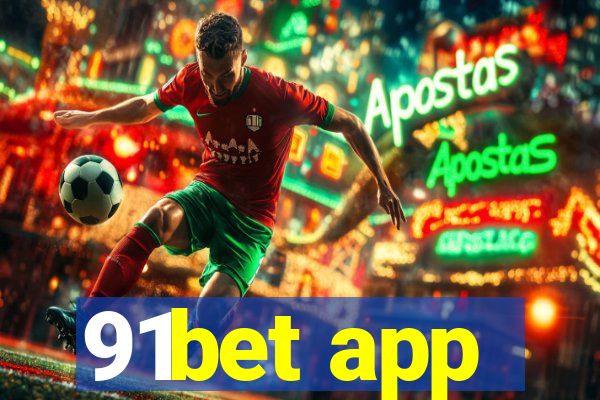 91bet app